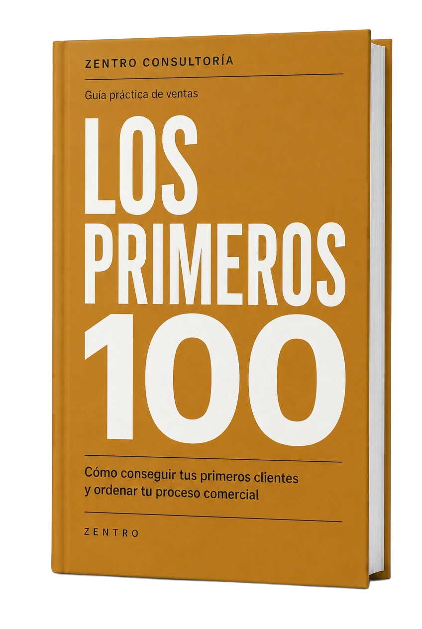 LOS PRIMEROS 100 — Guía práctica de ventas de ZENTRO Consultoría